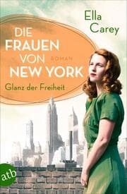 Cover von Die Frauen von New York - Glanz der Freiheit