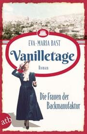 Cover von Vanilletage - Die Frauen der Backmanufaktur