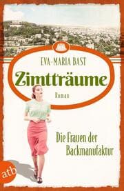 Cover von Zimtträume - Die Frauen der Backmanufaktur