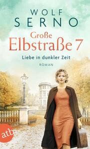 Cover von Große Elbstraße 7 - Liebe in dunkler Zeit