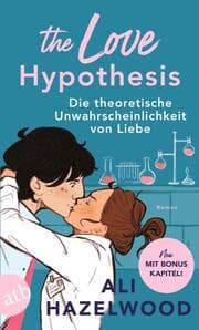 Cover von The Love Hypothesis - Die theoretische Unwahrscheinlichkeit von Liebe