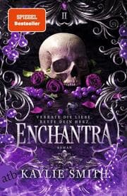 Cover von Enchantra - Verrate die Liebe, rette dein Herz