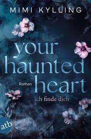 Cover von Your Haunted Heart - Ich finde dich
