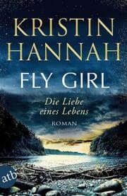 Cover von Fly Girl - Die Liebe eines Lebens