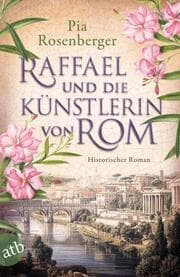 Cover von Raffael und die Künstlerin von Rom