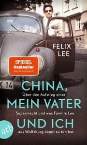 Cover von China, mein Vater und ich