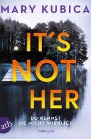 Cover von Its Not Her - Du kennst sie nicht wirklich