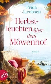 Cover von Herbstleuchten über dem Möwenhof