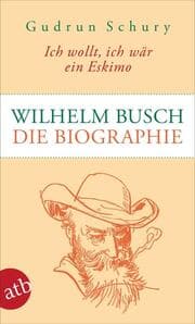 Cover von Ich wollt, ich wär ein Eskimo. Wilhelm Busch