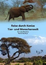 Cover von Reise durch Kenias Tier- und Menschenwelt.
