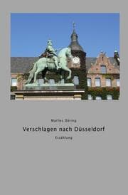 Cover von Verschlagen nach Düsseldorf