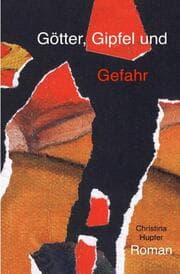 Cover von Götter, Gipfel und Gefahr