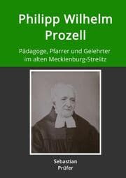 Cover von Philipp Wilhelm Prozell