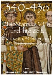 Cover von 340-430: 21 Vip's und ihre Zeit: