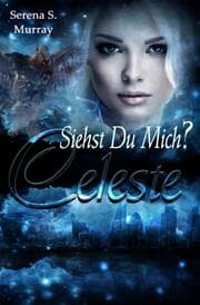 Cover von Celeste - Siehst du mich?