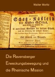 Cover von Die Ravensberger Erweckungsbewegung und die Rheinische Mission