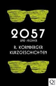 Cover von 2057 und früher