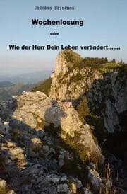 Cover von Wochenlosung oder Wie der Herr Dein Leben verändert........