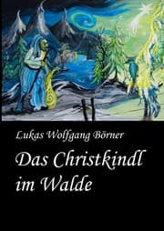 Cover von Das Christkindl im Walde