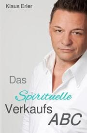 Cover von Das Spirituelle Verkaufs ABC