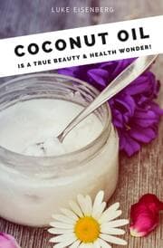 Cover von Coconut Oil is a true Beauty & Health Wonder