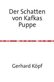 Cover von Der Schatten von Kafkas Puppe