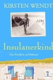 Cover von Insulanerkind: Eine Kindheit auf Baltrum