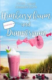 Cover von Himbeerschaum und Dünentraum