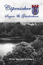 Cover von Cöpenicker Sagen & Geschichten