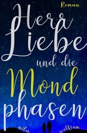 Cover von Herr Liebe und die Mondphasen