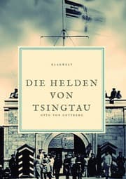 Cover von Die Helden von Tsingtau