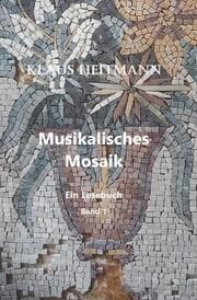Cover von Musikalisches Mosaik Band 1