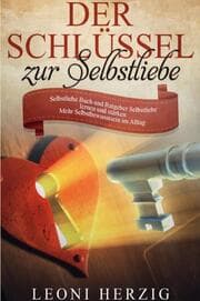 Cover von Der Schlüssel zur Selbstliebe