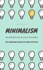 Cover von Minimalism...The Simplest Way Of Life In The World