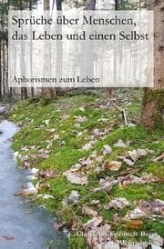 Cover von Sprüche über Menschen, das Leben und einen Selbst