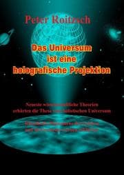 Cover von Das Universum ist eine holografische Projektion