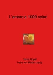 Cover von L'amore a 1000 colori