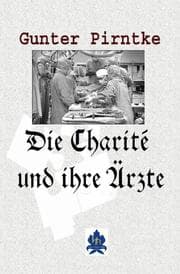 Cover von Die Charité und ihre Ärzte