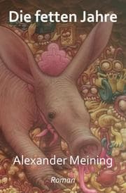 Cover von Die fetten Jahre