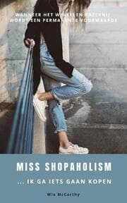 Cover von Miss Shopaholism ... Ik Ga Iets Gaan Kopen