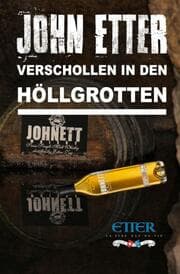 Cover von JOHN ETTER Spezial - Verschollen in den Höllgrotten