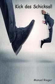 Cover von Kick das Schicksal