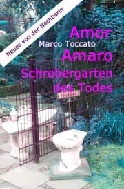Cover von Amor Amaro - Schrebergarten des Todes