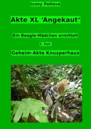 Cover von Akte XL 'Angekaut' Ein Beagle-Mädchen ermittelt 2. Fall Geheim-Akte Knusperhaus