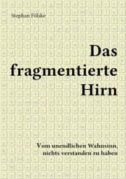 Cover von Das fragmentierte Hirn