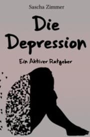 Cover von Die Depression ein Aktiver Ratgeber
