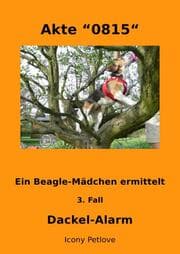 Cover von Akte '4711' Ein Beagle-Mädchen ermittelt 3. Fall Dackel-Alarm