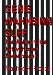 Cover von Genie. Wahnsinn. Suff.