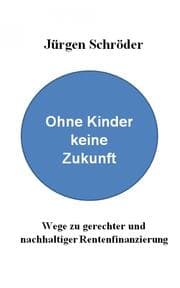 Cover von Ohne Kinder keine Zukunft