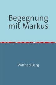 Cover von Begegnung mit Markus
